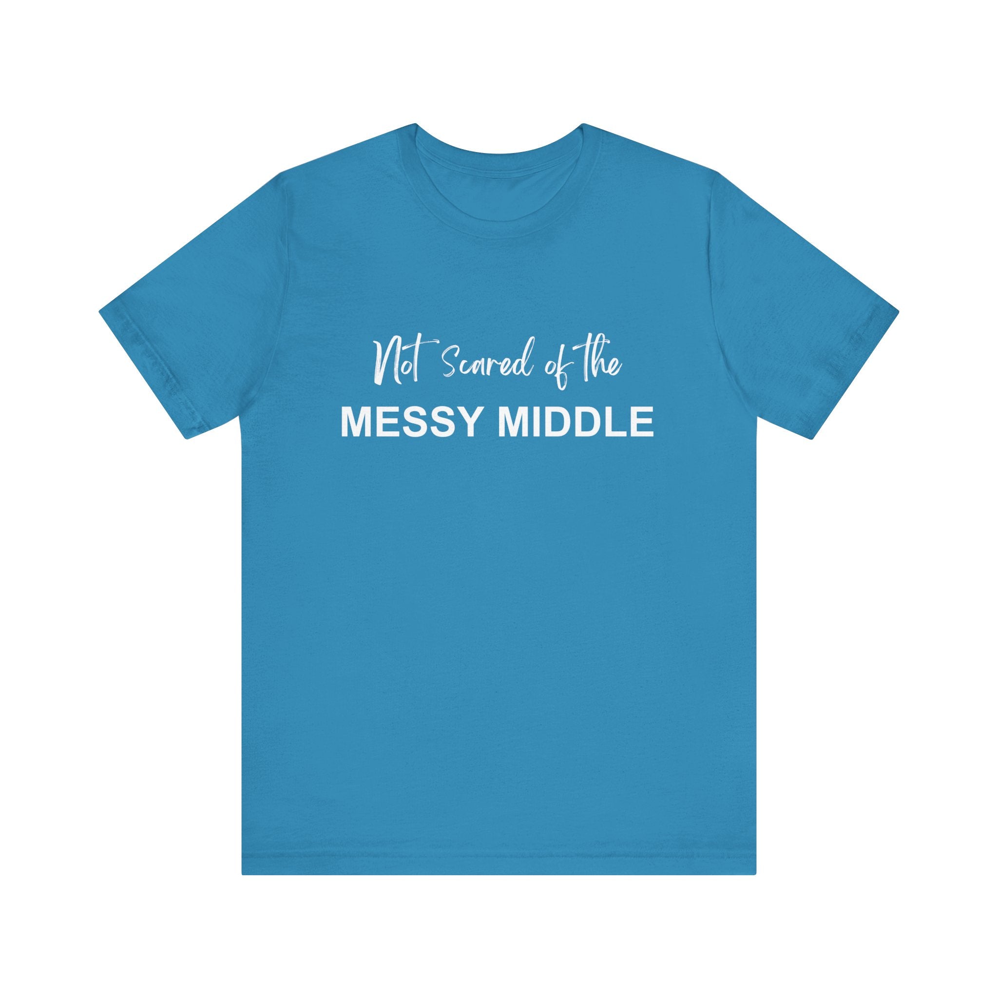 Messy Middle T-Shirt – Ali Kay Studio
